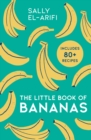 Image for The little book of bananas