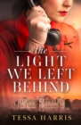 Image for The Light We Left Behind