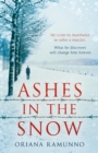 Ashes in the snow - Ramunno, Oriana