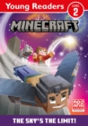 Image for Minecraft Young Readers: The Sky’s the Limit!