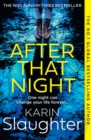 After that night - Slaughter, Karin