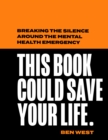 Image for This Book Could Save Your Life