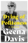 Image for Dying of politeness