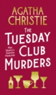 Image for The Tuesday Club murders  : Miss Marple&#39;s thirteen problems
