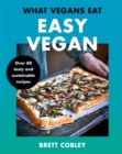 Image for What Vegans Eat - Easy Vegan!