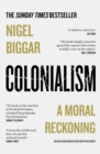 Image for Colonialism: A Moral Reckoning
