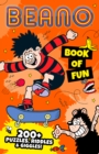 Image for Beano Book of Fun : 200+ Puzzles, Riddles &amp; Giggles!