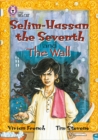 Image for Selim-Hassan the Seventh and the Wall