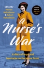 Image for A Nurse&#39;s War: A Diary of Heroism and Heartache on the Home Front