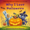 Why I love Halloween - Howarth, Daniel