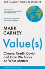 Value(s)  : building a better world for all - Carney, Mark