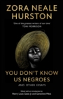 Image for You Don&#39;t Know Us Negroes and Other Essays