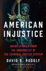 Image for American injustice  : inside stories from the underbelly of the criminal justice system