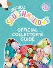 Image for Squishmallows official collector&#39;s guide