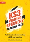 Image for KS3 writing recovery teacher pack  : activities to rebuild writing skills and stamina