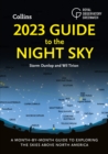 Image for 2023 guide to the night sky  : a month-by-month guide to exploring the skies above North America