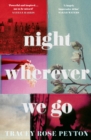 Image for Night Wherever We Go