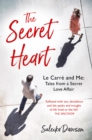 Image for The Secret Heart: John Le Carré : An Intimate Memoir
