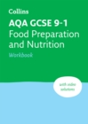 AQA GCSE 9-1 food preparation and nutrition: Workbook - Collins GCSE