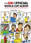 Image for The unofficial World Cup album  : the very ugly side of the beautiful game