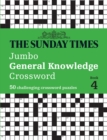 Image for The Sunday Times Jumbo General Knowledge Crossword Book 4