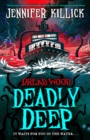 Image for Deadly deep