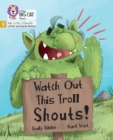 Image for Watch Out This Troll Shouts! : Phase 5 Set 5 Stretch and Challenge
