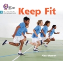 Image for Keep Fit : Phase 3 Set 1