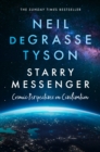 Image for Starry messenger: cosmic perspectives on civilisation