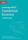 Cambridge IGCSE™ Combined Science Teacher Guide - Bradley, Malcolm