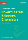 Image for Cambridge IGCSE™ Co-ordinated Sciences Chemistry Student&#39;s Book