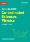 Image for Cambridge IGCSE™ Co-ordinated Sciences Physics Student&#39;s Book