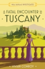 Image for A Fatal Encounter in Tuscany : 3