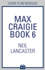 Image for Max Craigie Book 6