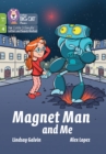 Image for Magnet Man and Me