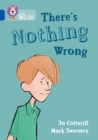 Image for There&#39;s Nothing Wrong