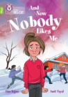 Image for And Now Nobody Likes Me