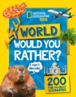 Image for Would you rather? world  : a fun-filled family game book