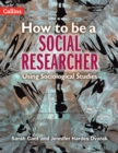 Image for How to be a social researcher  : key sociological studies