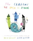 Image for The crayons go back to school