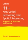 Image for 11+ non-verbal reasoning and spatial reasoning support and practice workbook  : for the GL assessment 2023 tests