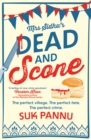 Image for Mrs Sidhu&#39;s &#39;dead and scone&#39;