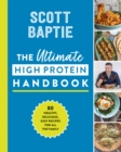 Image for The ultimate high protein handbook