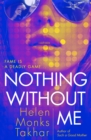 Image for Nothing Without Me