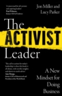 Image for The activist leader  : a new mindset for doing business