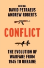 Image for Conflict  : the evolution of warfare from 1945 to the Russian invasion of Ukraine