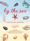 Image for By the sea  : a little book of the seashore