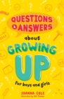 Image for Questions and Answers About Growing Up for Boys and Girls