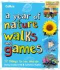 Image for A year of nature walks and games  : 52 things to see and do