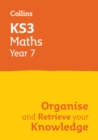 Image for KS3 Maths Year 7: Organise and retrieve your knowledge